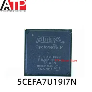 1 бр. 5CEFA7U19I7N BGA Embedded - FPGA Оригиналния набор от чип ic IC