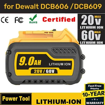 18V 20V 60V 9.0 Ah За Dewalt DCB200 6.0 Батерия Ah DCB606 DCB609 DCB205 DCB206 DCB209 DCB182 Батерия за електрически инструменти 60V 9000mAh MAX