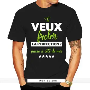 T-Shirt Tu Veux Fr?lyubomir La Perfection Passe ?? Бебешко кошче?? De Moi - чувство за Хумор - Тениска Унисекс Мъжки дамски тениска